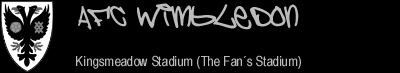Kingsmeadow Stadium (The Fan´s Stadium), AFC Wimbledon